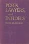 Popes, Lawyers, and Infidels: The Church and the Non-Christian World, 1250-1550 (The Middle Ages)