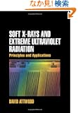 Soft X-Rays and Extreme Ultraviolet Radiation: Principles and Applications