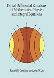 Partial Differential Equations of Mathematical Physics and Integral Equations (Dover Books on Mathematics)