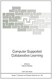 Computer supported collaborative learning