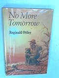 No more tomorrow