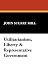 Book Utilitarianism, Liberty & Representative Government
