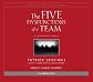 The Five Dysfunctions of a Team [5 DYSFUNCTIONS OF]