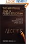 The Nightmare That Is Public Education: An Expos� of What Really Happens in Public Schools
