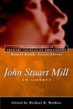 John Stuart Mill: On Liberty (Longman Library of Primary Sources in Philosophy)