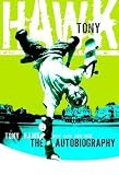 Hawk, Tony ( Author )(Tony Hawk: Professional Skateboarder ) Paperback