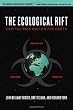 The Ecological Rift: Capitalism's War on the Earth