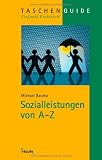 Sozialleistungen von A - Z - Michael Baczko