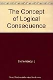 The concept of logical consequence
