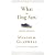 What the Dog Saw: And Other Adventures: Essays