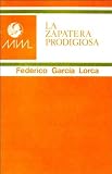 Zapatera Prodigiosa: Play