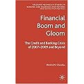 Financial Boom and Gloom (The Credit and Banking Crisis of 2007-2009 and Beyond) (Palgrave Macmillan Studies in Banking and Financial Institutions) (Hardcover)