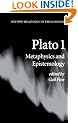 Plato 1: Metaphysics and Epistemology: Metaphysics and Epistemology Vol 1 (Oxford Readings in Philosophy)