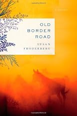 Old Border Road: A Novel