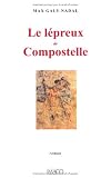 Le l�preux de Compostelle