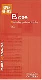 Open Office Base : Logiciel de gestion de donn�es