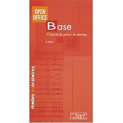 Open Office Base : Logiciel de gestion de donn�es