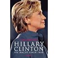 Hillary Clinton - Die Macht einer Frau