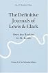 The Definitive Journals of Lewis & Clark, Vol. 8: Over the Rockies to St. Louis