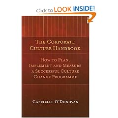 The Corporate Culture Handbook: How to Plan, Implement, and Measure a Successful Culture Change