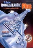 Schule der Rockgitarre Plus, m. 2 Audio-CDs