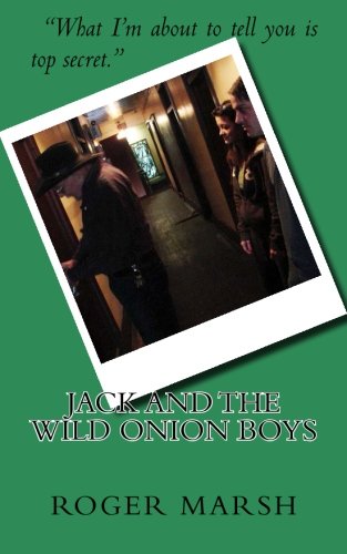 Jack and the Wild Onion Boys