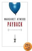 Payback: Debt and the Shadow Side of Wealth
