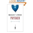 Payback: Debt and the Shadow Side of Wealth