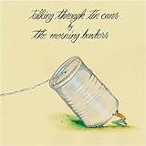 TALKING THROUGH TIN CANS