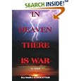 IN HEAVEN THERE IS WAR: Key Studies in Biblical Truth by  JAHall
