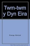 Twm-Twm, y dyn eira
