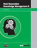 Next generation knowledge management II