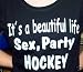 Sports : Beautiful life: Sex, Party, Hockey; Frauen T-Shirt schwarz