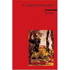 Contes Provencaux: (Fremdsprachentexte)