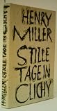 Stille Tage in Clichy - Henry Miller
