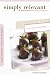 Simply Relevant Chocolate Boutique: Relational Bible Series for Women Simply Relevant Chocolate Boutique: Relational Bible Series for Women