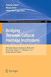 Bridging between cultural heritage institutions : 9th Italian research conference, IRCDL 2013, Rome, Italy, January 31-February 1, 2013, revised selected papers