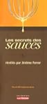 secrets des sauces r�v�l�s: par J�r�m...