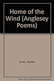 Home of the wind : (Anglesey poems)