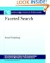 Faceted Search (Synthesis Lectures on Information Concepts, Retrieval, and Services)