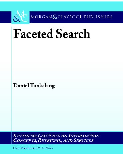 Image of Faceted Search (Synthesis Lectures on Information Concepts, Retrieval, and Services)