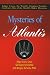 Mysteries of Atlantis: Edgar Cayce, the World's Greatest Psychic Confronts One of the World's Oldest Mysteries