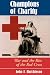 Champions of Charity: War and the Rise of the Red Cross