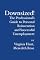 Downsized!: The Professional's Guide to Personal Reinvention and  Successful Unemployment