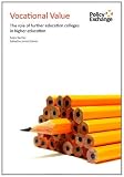 Vocational value : the role of further education colleges in higher education
