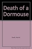 Death of a dormouse
