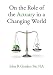 On the Role of the Actuary in a Changing World