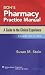Boh's Pharmacy Practice Manual: A Guide to the Clinical Experience