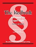 The Redbook: A Manual on Legal Style (American Casebook Series)