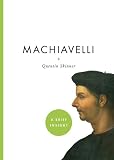 Machiavelli (A Brief Insight)